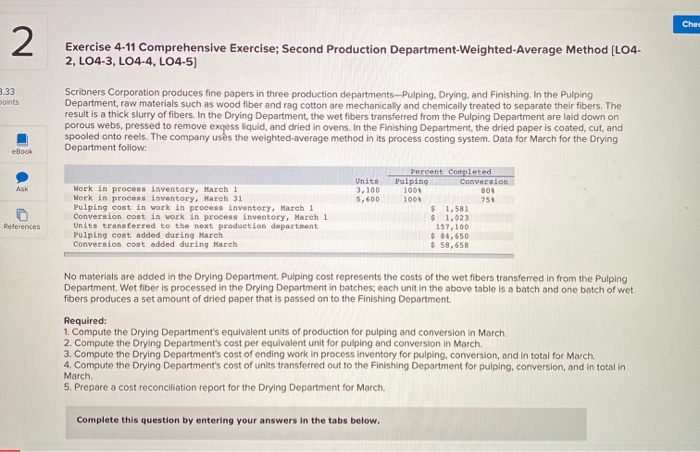  Ches 2 Exercise 4-11 Comprehensive Exercise; Second Production Department-weighted Average Method