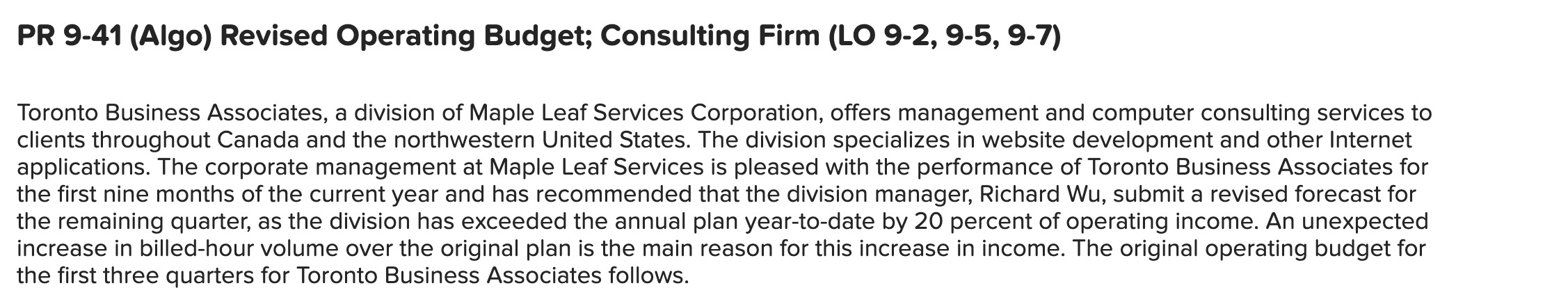 Required: 1. Prepare a revised operating budget for the fourth quarter