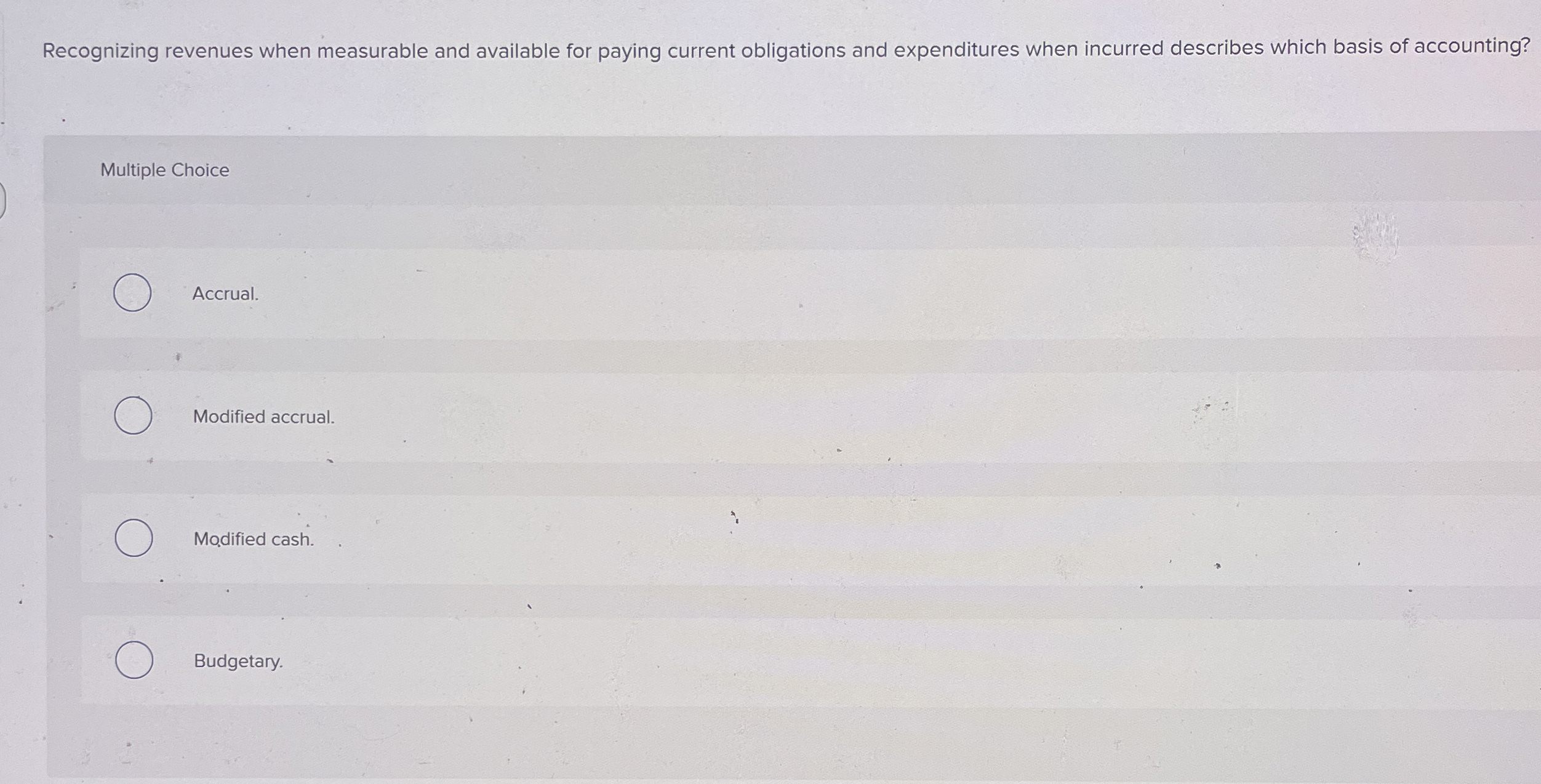  Recognizing revenues when measurable and available for paying current obligations and