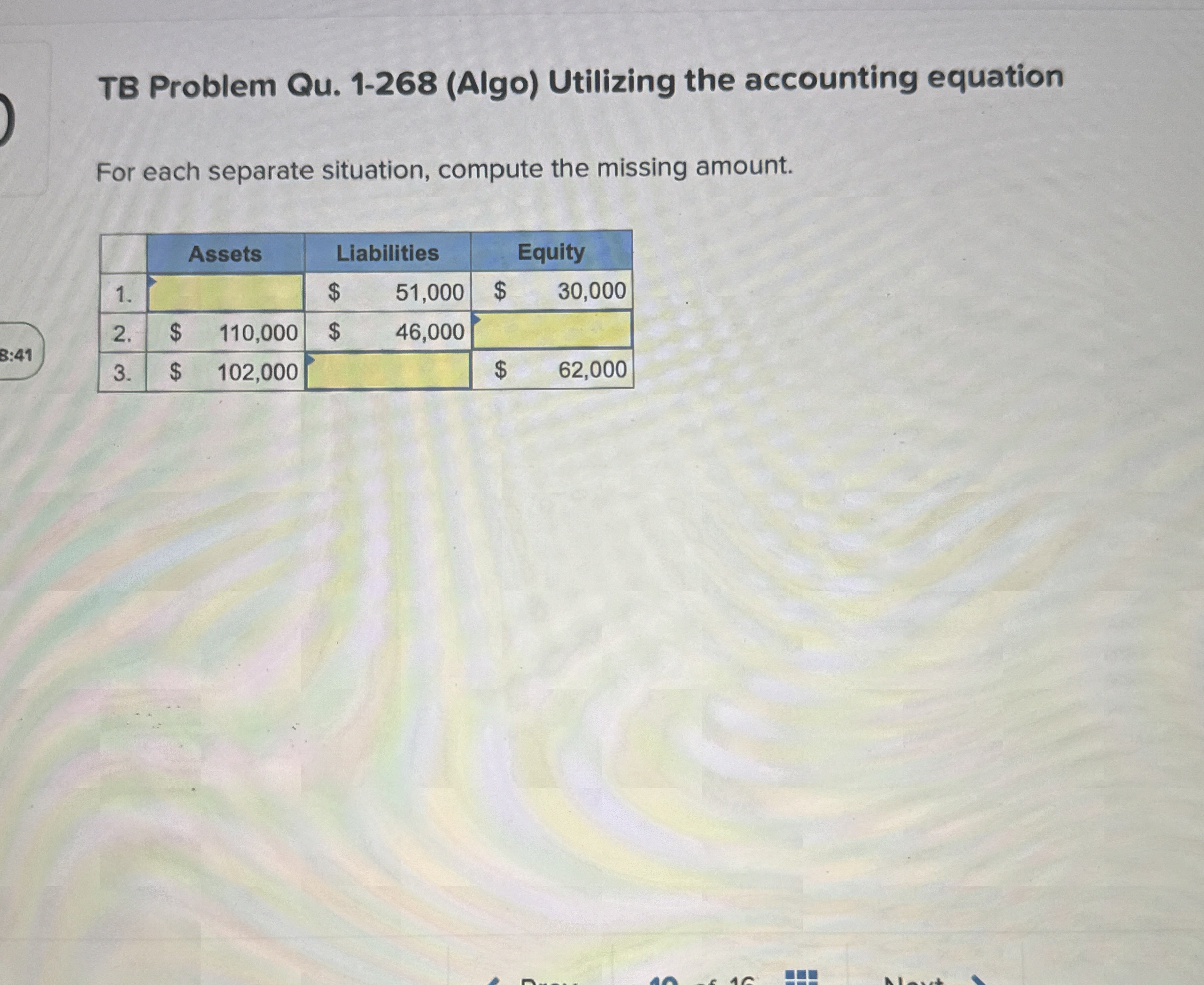  TB Problem Qu.1-268(Algo) Utilizing the accounting equation For each separate situation,