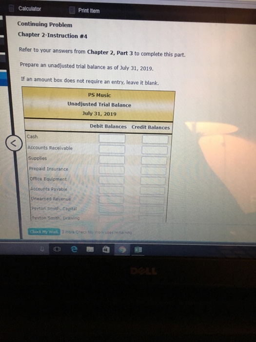  Print Item Calculator Continuing Problem Chapter 2-Instruction #4 Refer to your