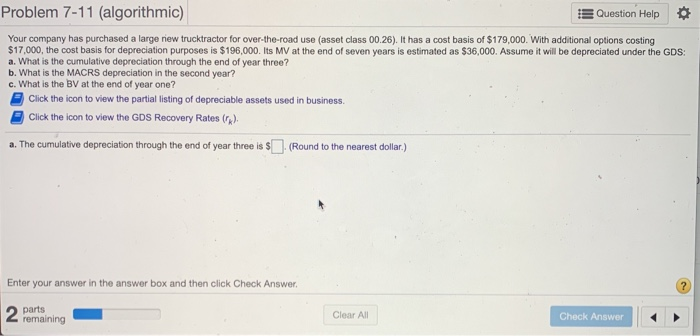  Problem 7-11 (algorithmic) Question Help Your company has purchased a large