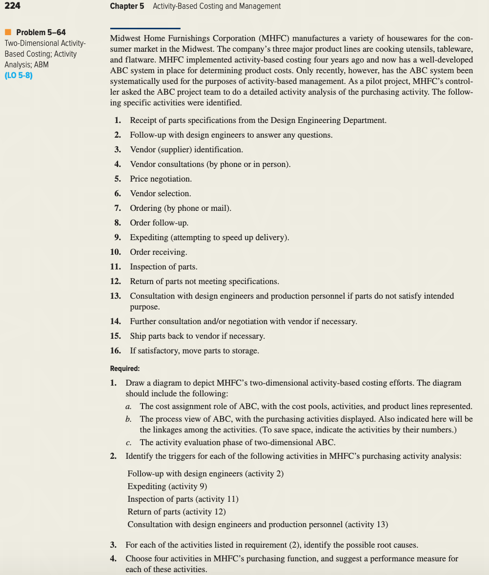 224 Chapter 5 Activity-Based Costing and Management Problem 5-64 Two-Dimensional Activity-