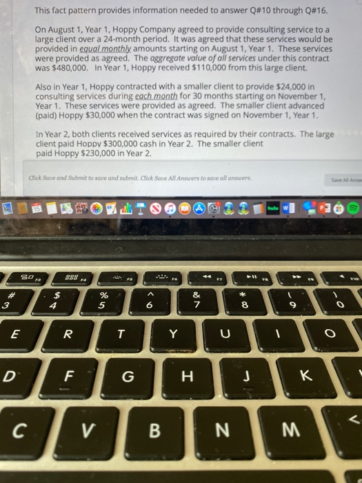  13 This fact pattern provides information needed to answer Q#10 through