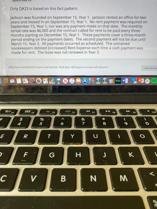  Only Q#23 is based on this fact pattern. Jackson was founded