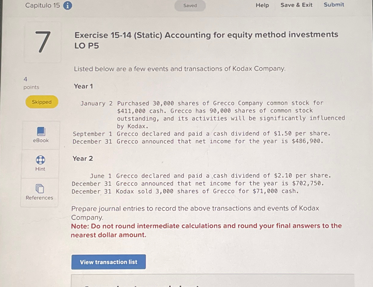  Capitulo 15 i Help Save & Exit Submit 4 points Skipped