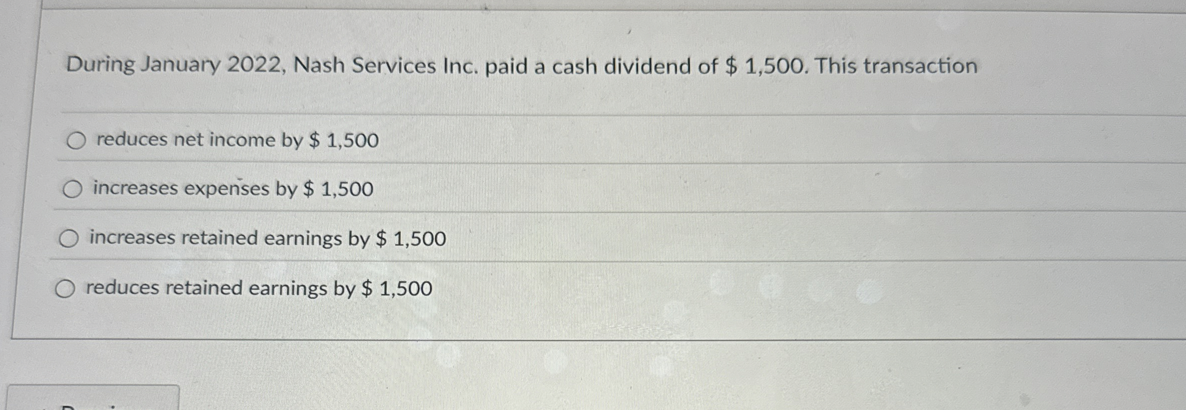  During January 2022, Nash Services Inc. paid a cash dividend of