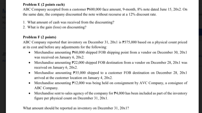 Problem E (2 points each) ABC Company accepted from a customer