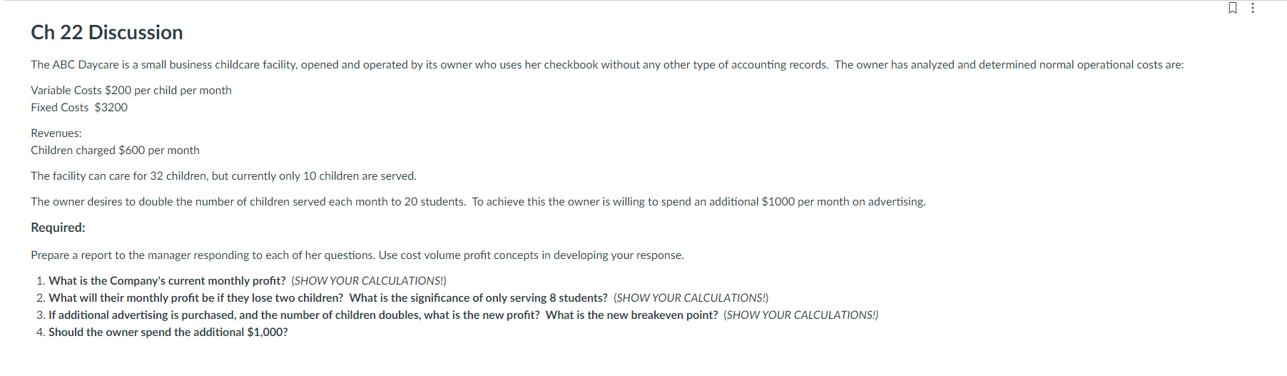  Ch 22 Discussion Variable Costs $200 per child per month Fixed