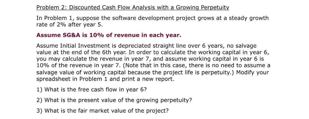 Problem 2: Discounted Cash Flow Analysis with a Growing Perpetuity In