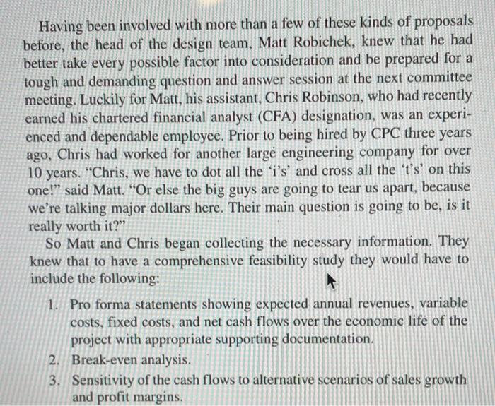 Please use Excel and show formulas for 1,2,& 3 Having been involved