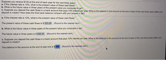 ANSWER C PLEASE! Suppose you receive $130 at the end of each