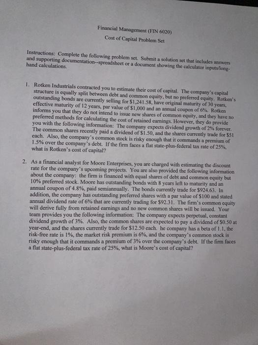 please help with these WACC problems. show calculations Financial Management (FIN 6020)