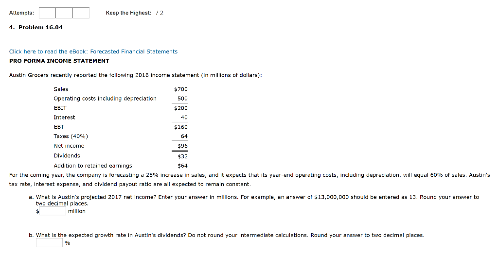 Attempts: Keep the Highest: /2 4. Problem 16.04 Click here to