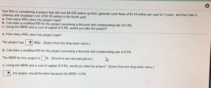 A) drop down optionns: 1,2,3,4 C) drop down options: Yes or No