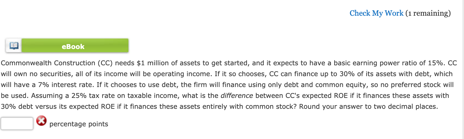  Check My Work (1 remaining) eBook Commonwealth Construction (CC) needs $1