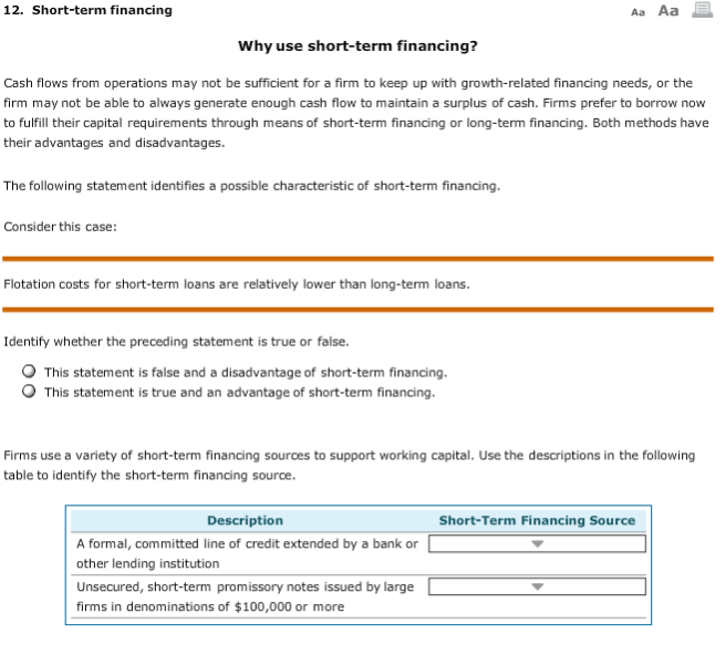 Aa Aa 12. Short-term financing Why use short-term financing? Cash flows