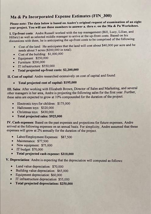 Using the scenario below and the ma & pa incorporated expense estimates,