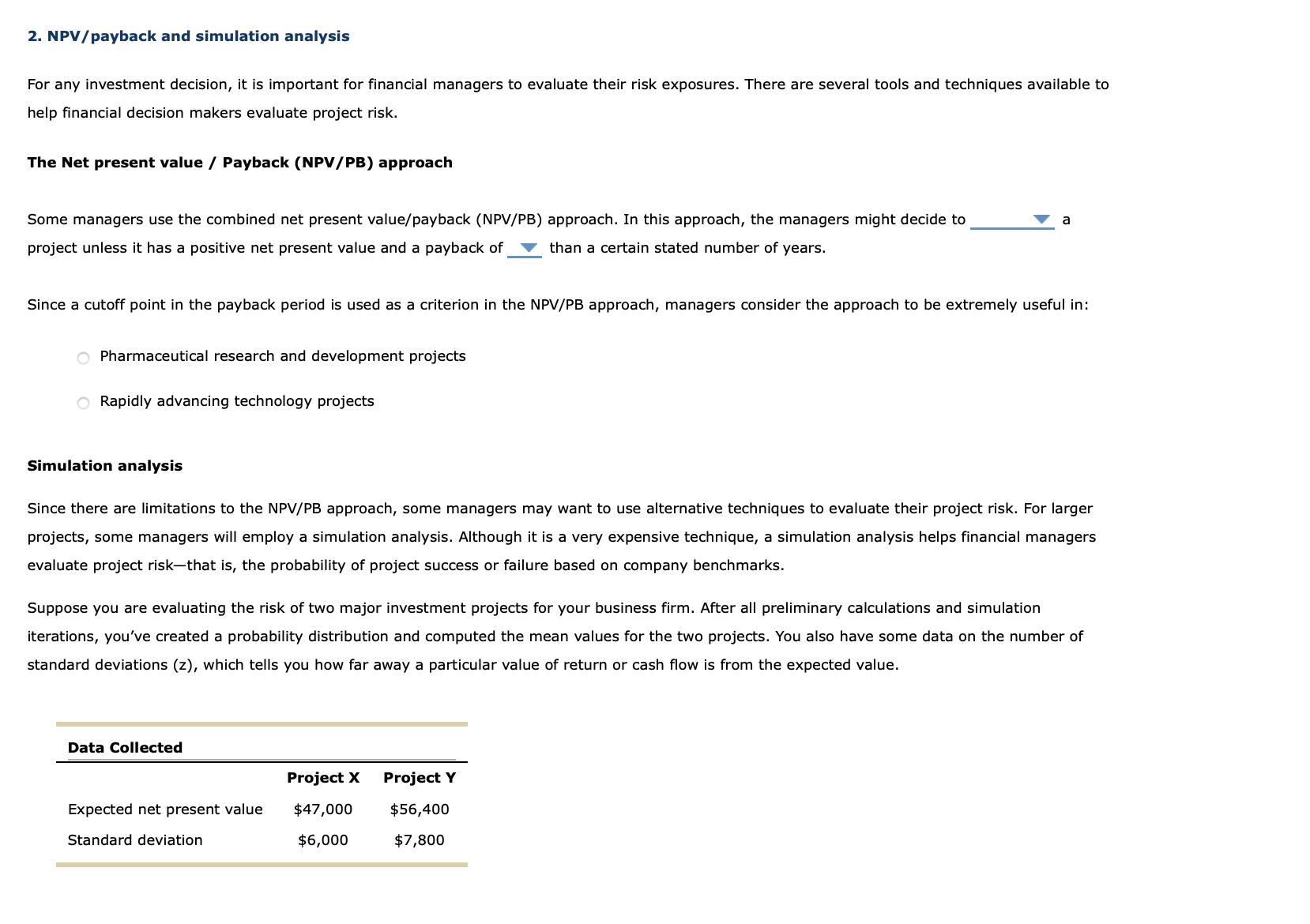  2. NPV/payback and simulation analysis For any investment decision, it is