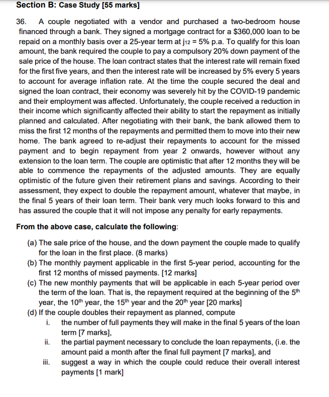  Section B: Case Study (55 marks] 36. A couple negotiated with