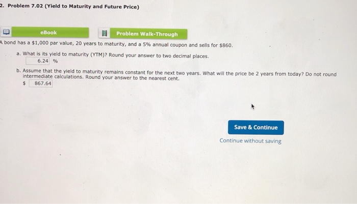 Walk-Through Madsen Motors's bonds have 6 years remaining to maturity. Interest is