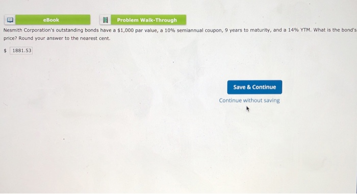 paid annually, they have a $1,000 par value, the coupon interest rate