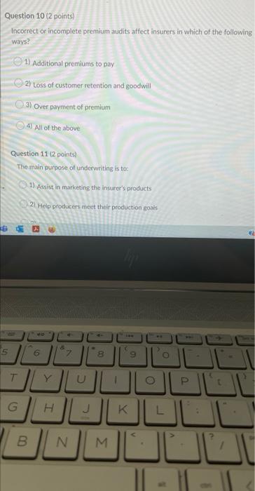 Exhibiting professionalism in contact with the insured 2) Communicating needs for new