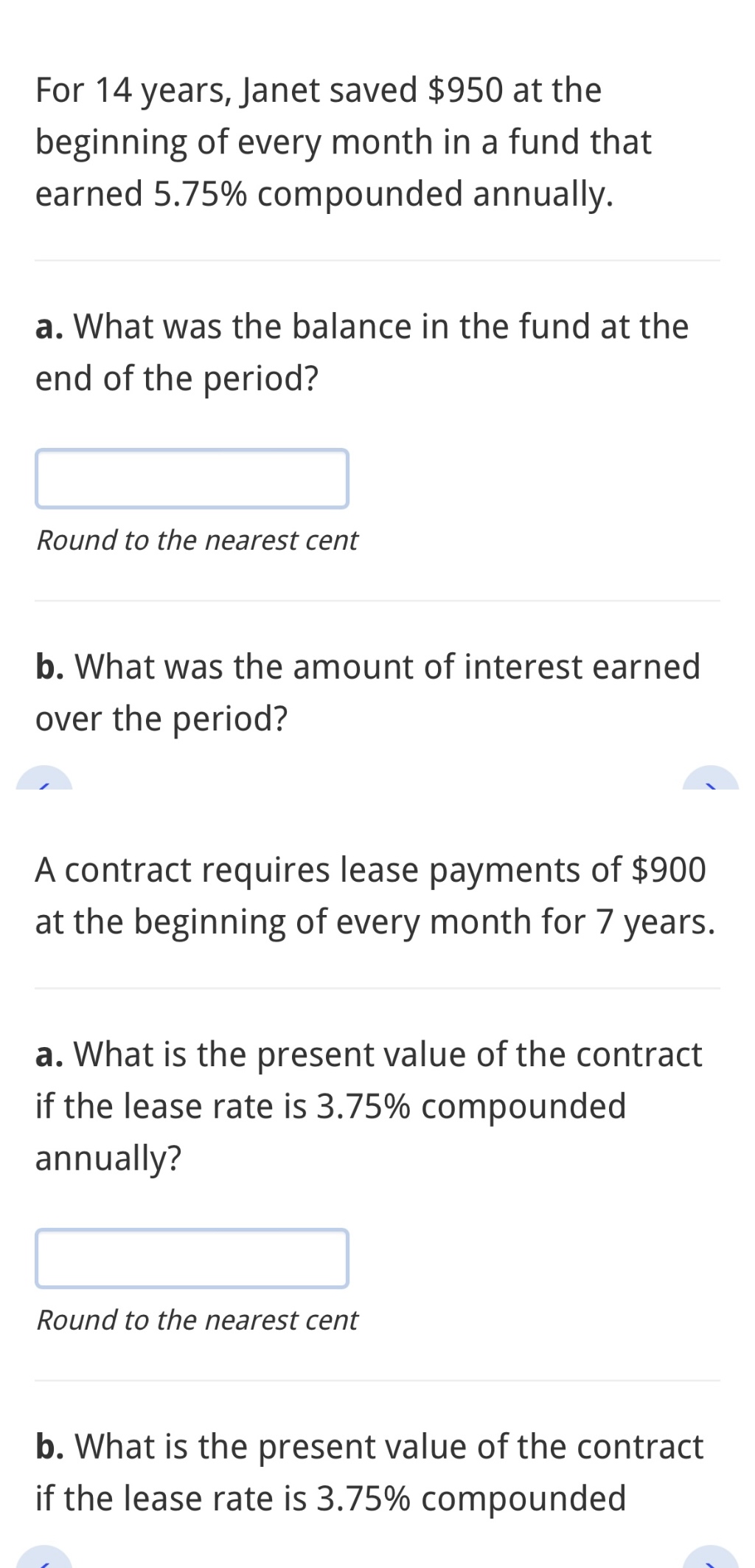 For 14 years, Janet saved $950 at the beginning of every