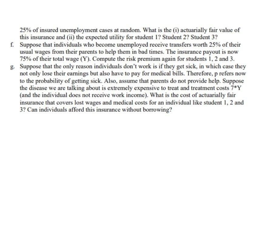 insurance. please provide answer to this question. INSURANCE EXERCISE HW Student 3