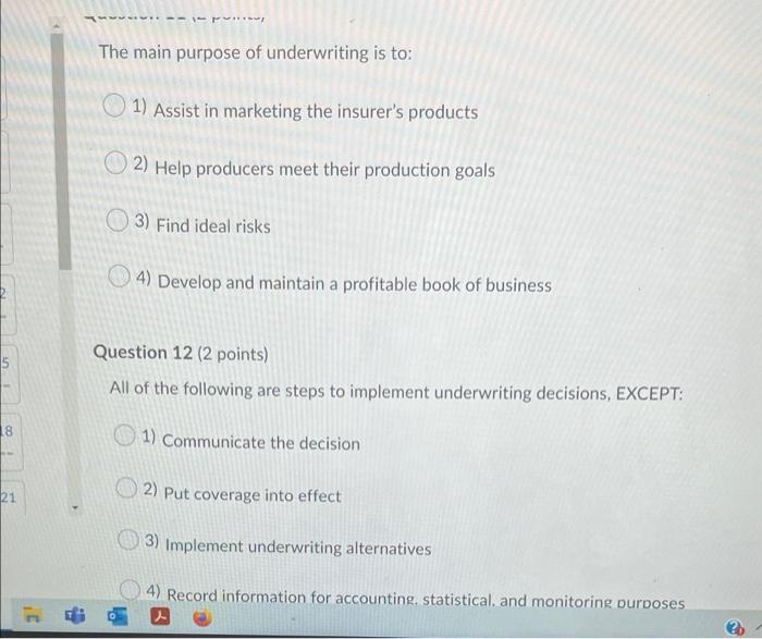 help please I don't have time help The main purpose of underwriting