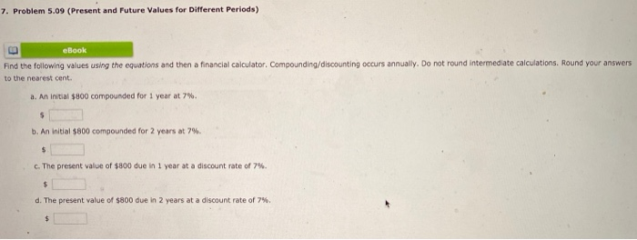  7. Problem 5.09 (Present and future Values for Different Periods) eBook