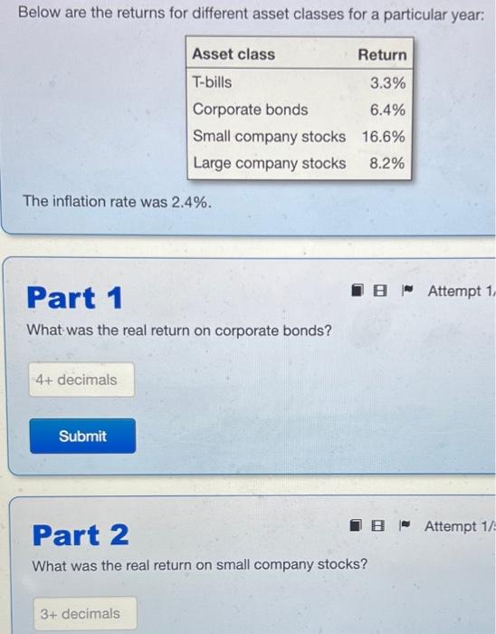  Below are the returns for different asset classes for a particular
