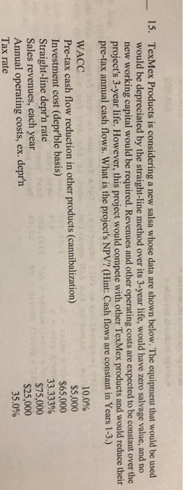  15. TexMex Products is considering a new salsa whose data are