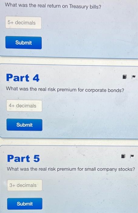 year: Asset class Return T-bills 3.3% Corporate bonds 6.4% Small company stocks