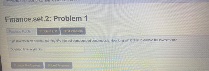  WebWork I marine Finance.set.2: Problem 1 Previous Problem Problem List Next