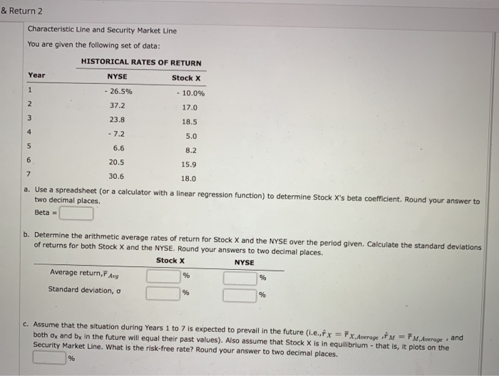  & Return 2 Characteristic Line and Security Market Line You are