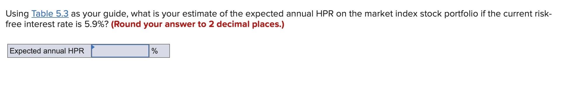  Using Table 5.3 as your guide, what is your estimate of