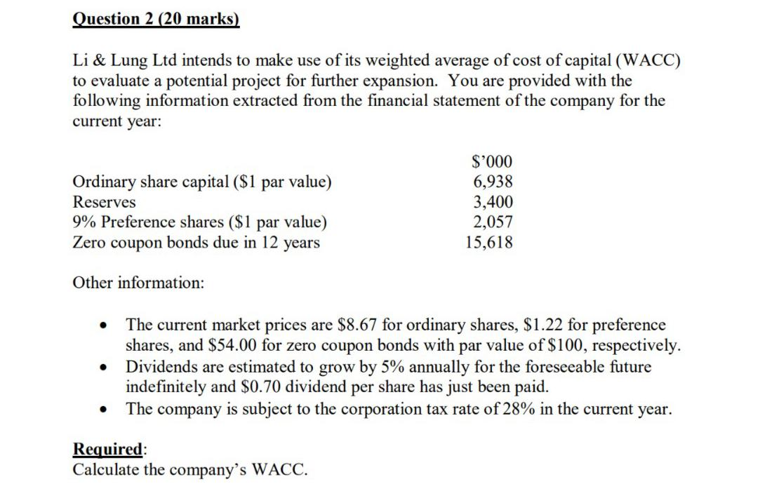 Question 2 (20 marks) Li & Lung Ltd intends to make