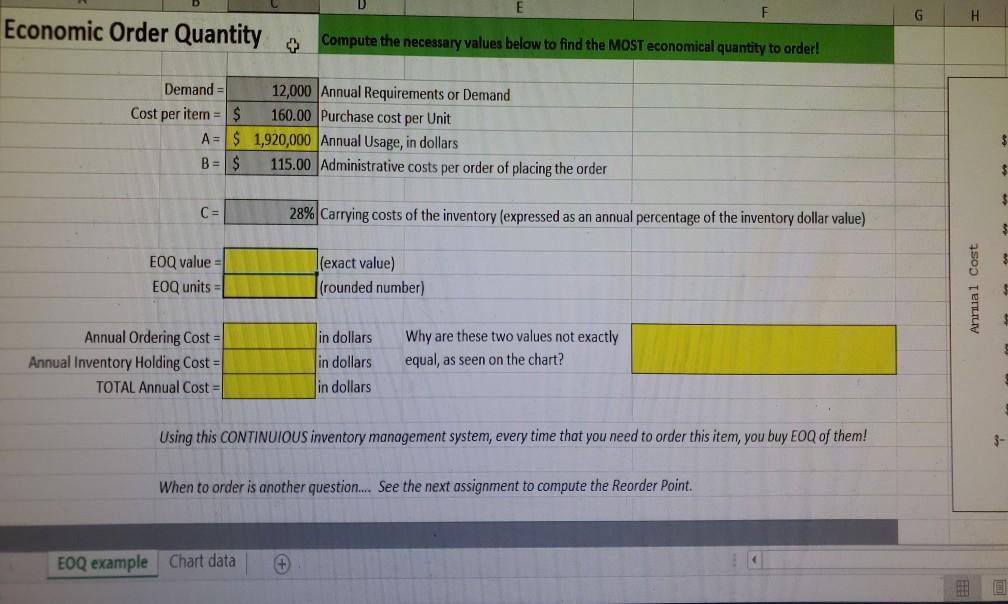 G H Economic Order Quantity Compute the necessary values below to