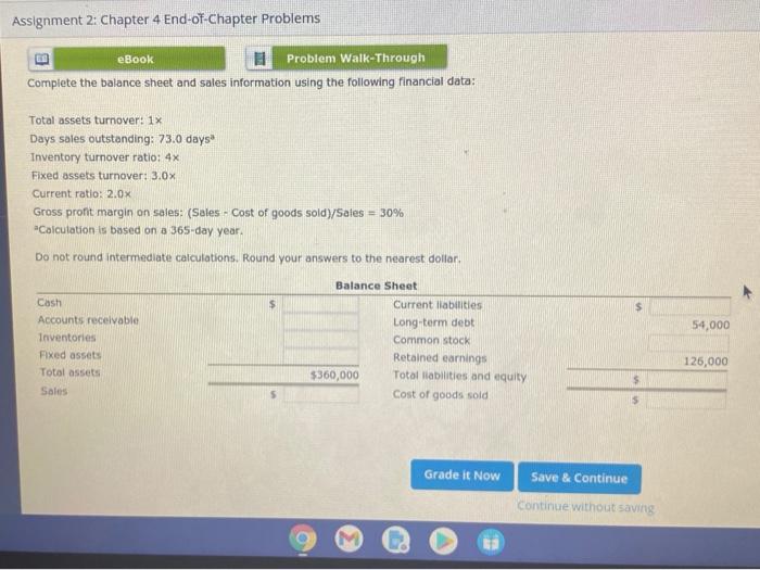  Assignment 2: Chapter 4 End-of-Chapter Problems eBook Problem Walk-Through Complete the