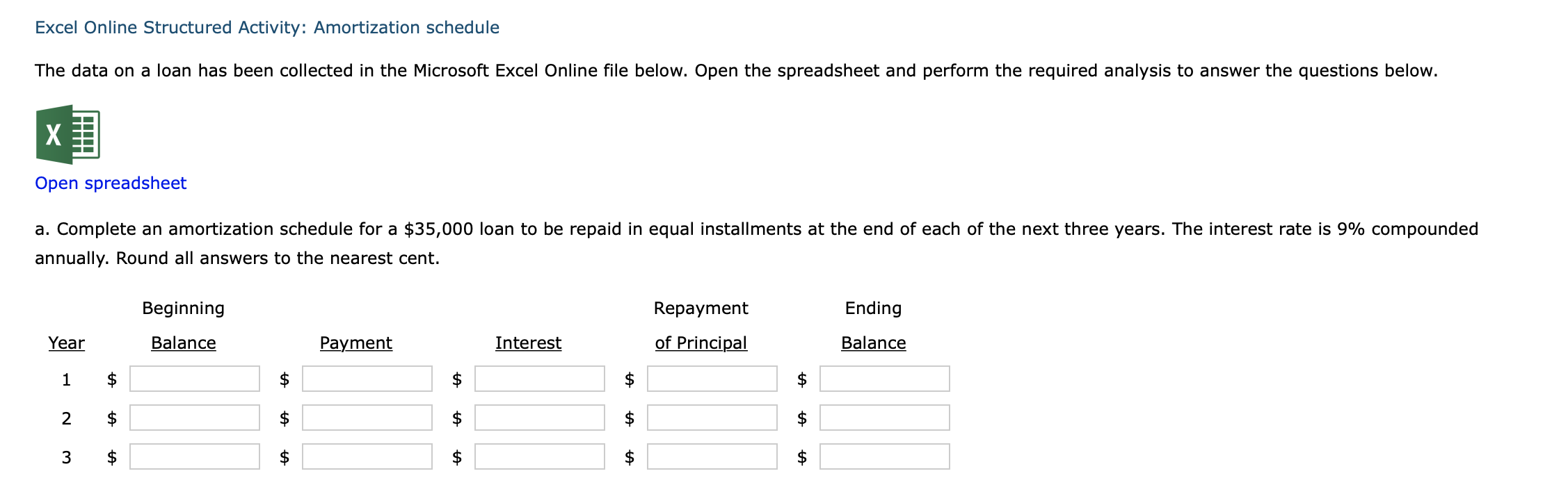 be repaid (PV) Interest rate (1) Length of loan (in years) $35,000.00