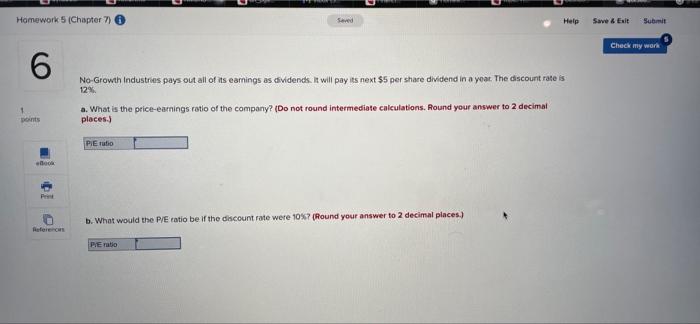  Homework 5 (Chapter 7) Saved Help Save 4 Exit Submit Check