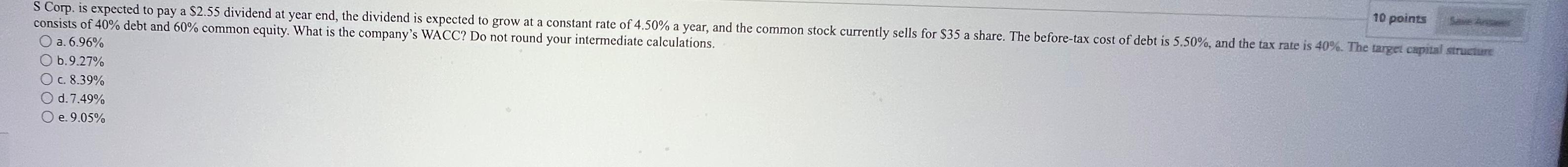  10 points S Corp. is expected to pay a $2.55 dividend