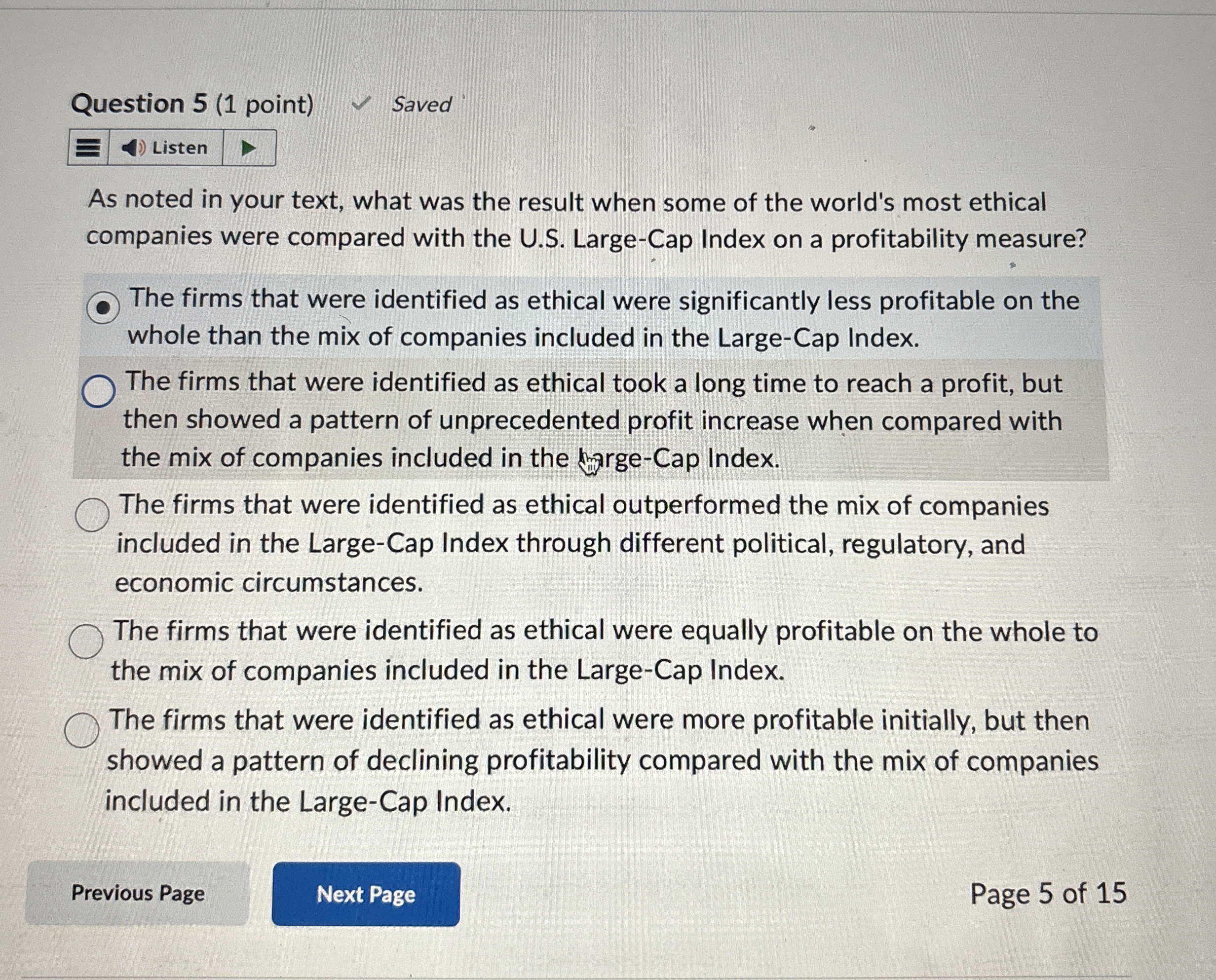  Question 5(1 point) Saved Listen As noted in your text, what