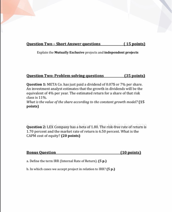  Question Two - Short Answer questions (15 points) Explain the Mutually