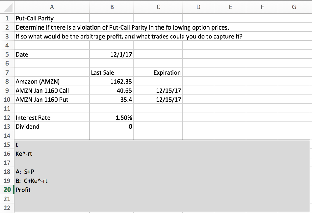 Put Calculations in Column "B". After, answer questions is Rows "2" and