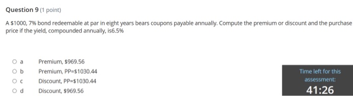 108 in 14 years. If interest on the bond is 5.5% payable