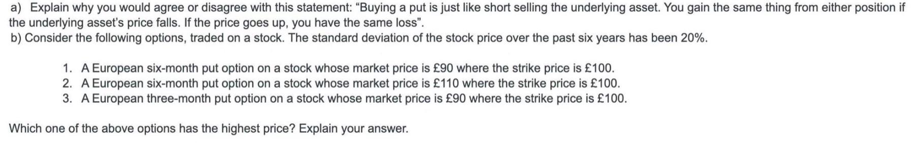 a) Explain why you would agree or disagree with this statement: