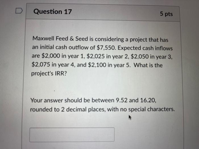  Maxwell Feed \& Seed is considering a project that has an
