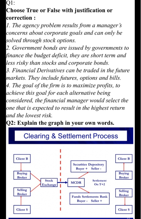  Q1: Choose True or False with justification or correction : 11.